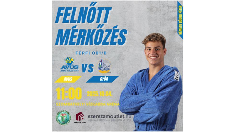 Országos Utánpótlás Bajnokság AVUS – GYŐR Országos Utánpótlás Bajnokság AVUS – GYŐR
