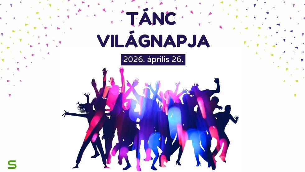 Tánc Világnapja 2026 Tánc Világnapja 2026